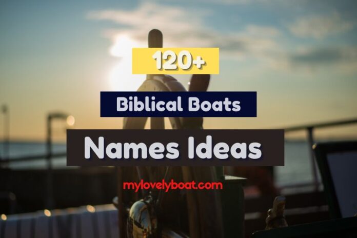 biblical boat names