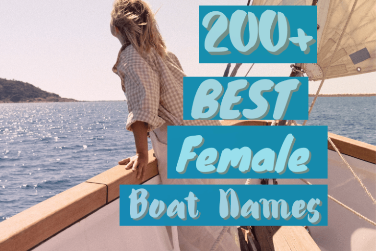 Top 200 + Beautiful Female Boat Names for Your Lady Boat