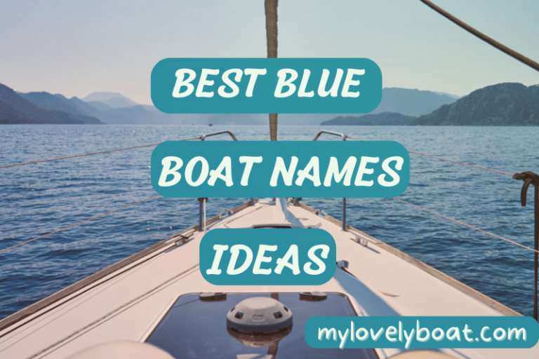 Best 150+ Blue Boat Name Ideas