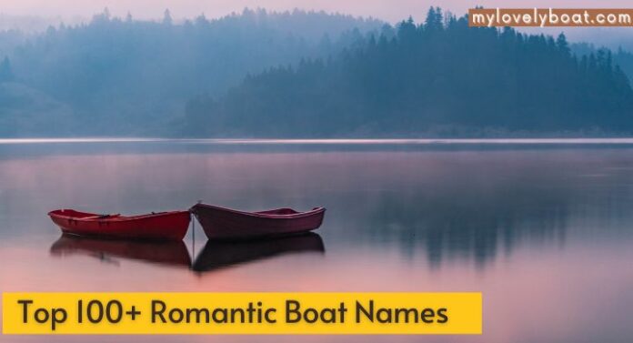 Romantic-Boat-Names