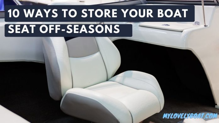 10-Ways-to-Store-Your-Boat-Seats-Off-Seasons