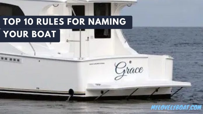 Top 10 Rules for Naming Your Boat