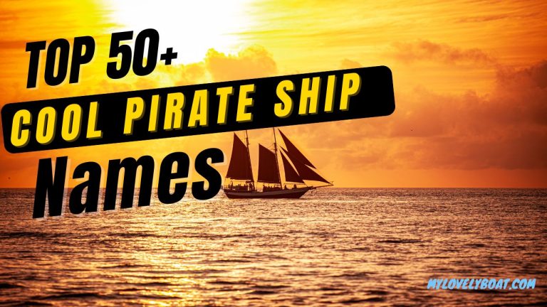 Cool Pirate Ship Names – Our Top 50+ Picks!