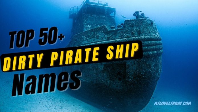 top-50-Dirty-Pirate-Ship-names