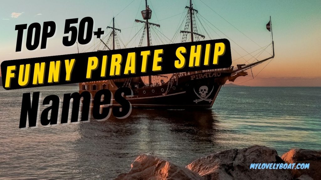 funny-pirate-ship-names-our-top-50-picks