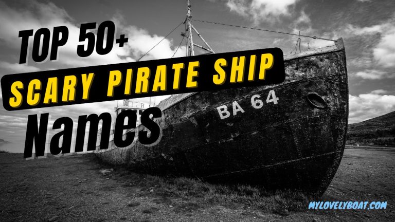 Top 50 Scary Pirate Ship Names That Will Give You Nightmares