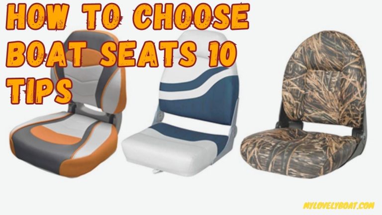 How to Choose Boat Seats for Your Budget –10 Tips