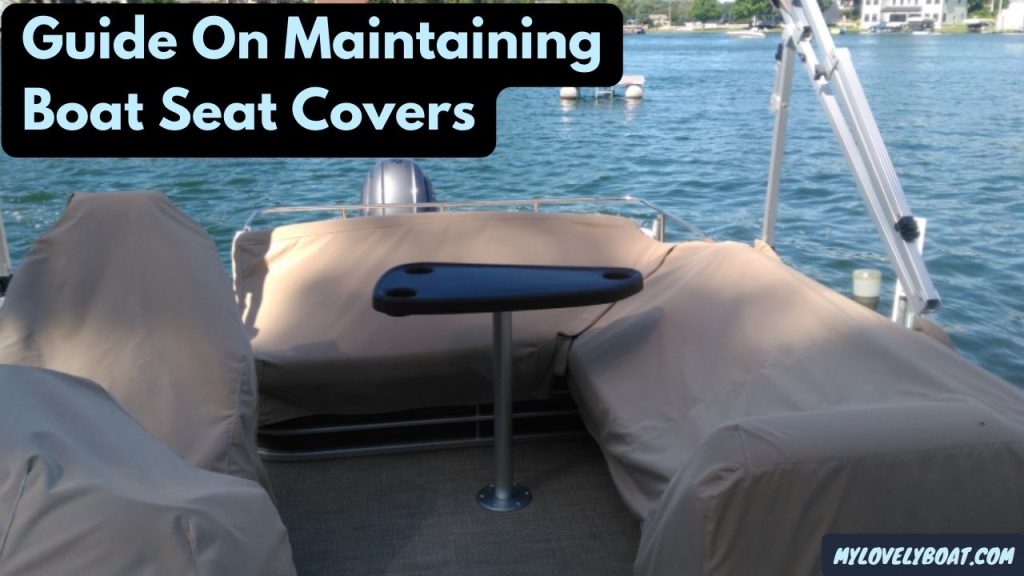 Guide on Maintaining Boat Seat Covers