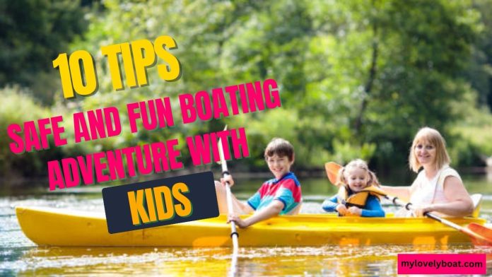 10-Tips-for-a-Safe-and-Fun-Boating-Adventure-with-Kids