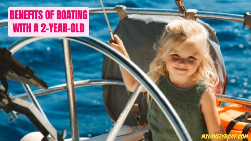Benefits-of-Boating-with-a-2-Year-Old