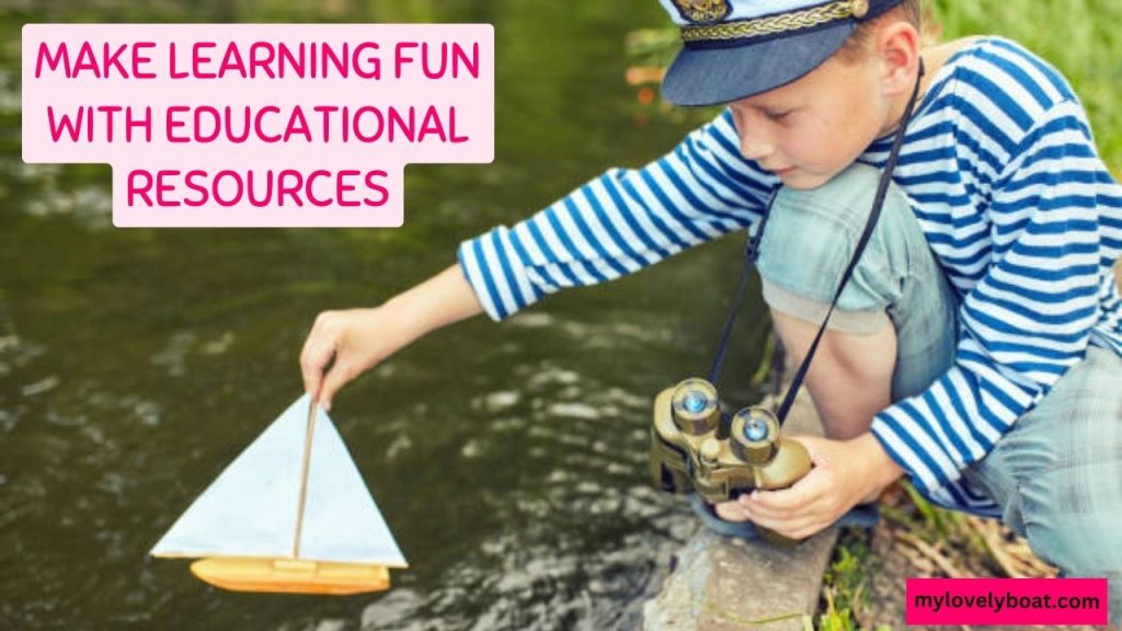 
Make-Learning-Fun-With-Educational-Resources