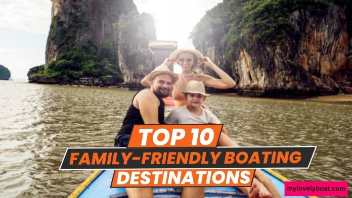 Top-10-Family-Friendly-Boating-Destinations