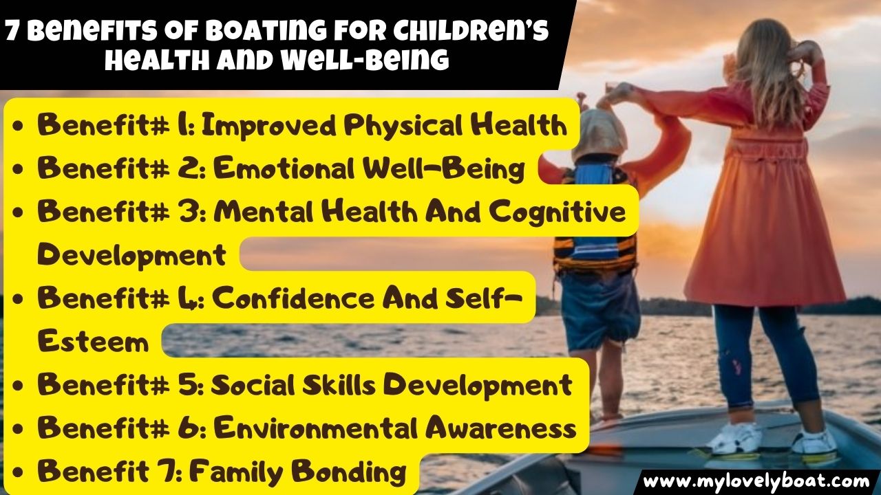Benefits of Boating for Children’s Health and Well-being
