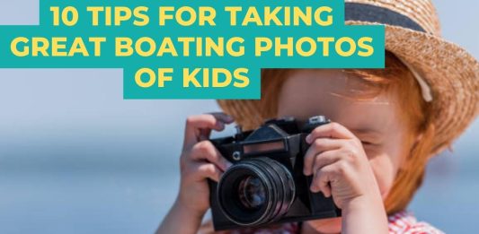 Tips for Taking Great Boating Photos of Kids