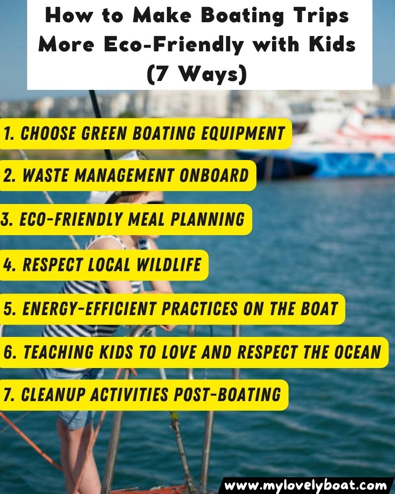 How to Make Boating Trips More Eco-Friendly with Kids