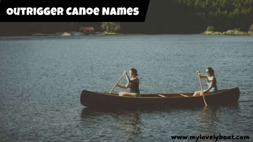 Outrigger Canoe Names