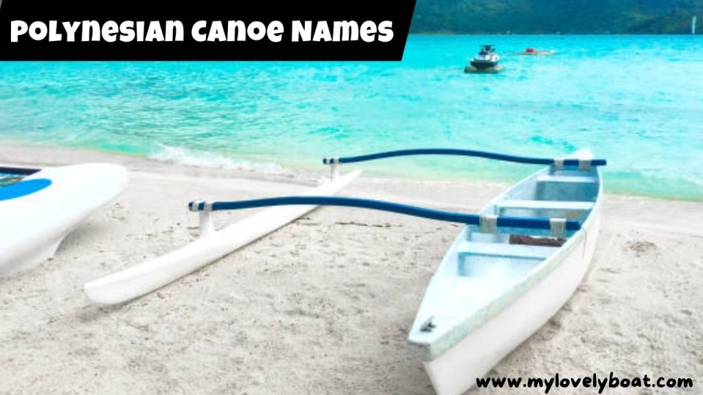 Polynesian Canoe Names