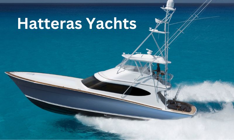 Hatteras Yachts: