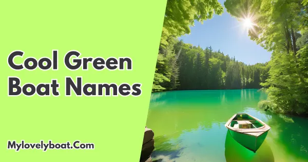 Cool Green Boat Names